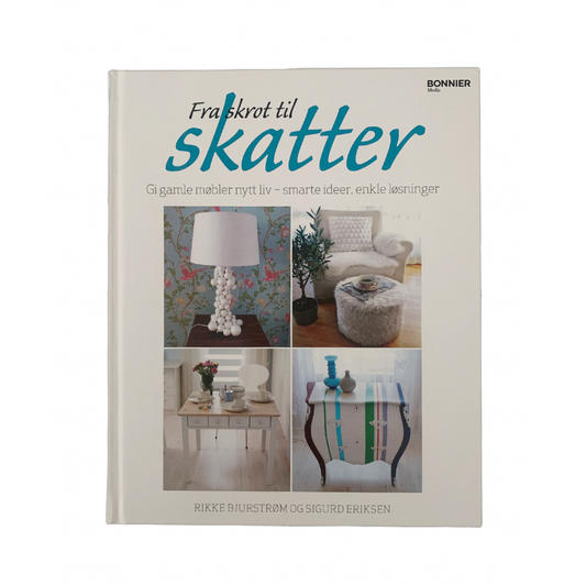 Fra skrot til skatter